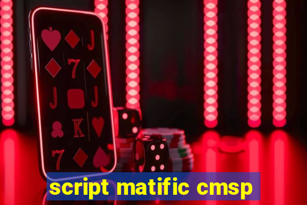 script matific cmsp